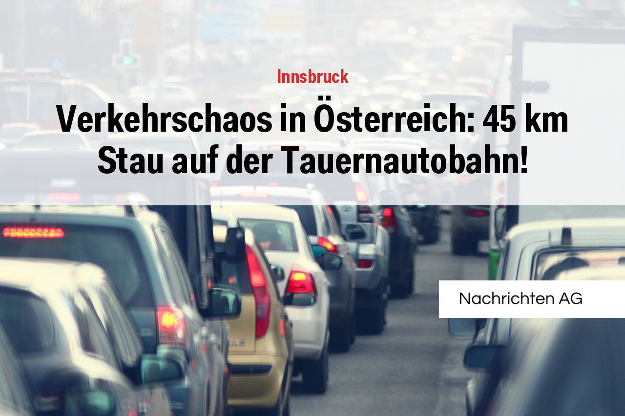 Verkehrschaos in Österreich: 45 km Stau auf der Tauernautobahn!