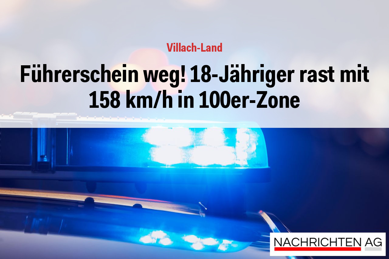 Führerschein weg! 18-Jähriger rast mit 158 km/h in 100er-Zone