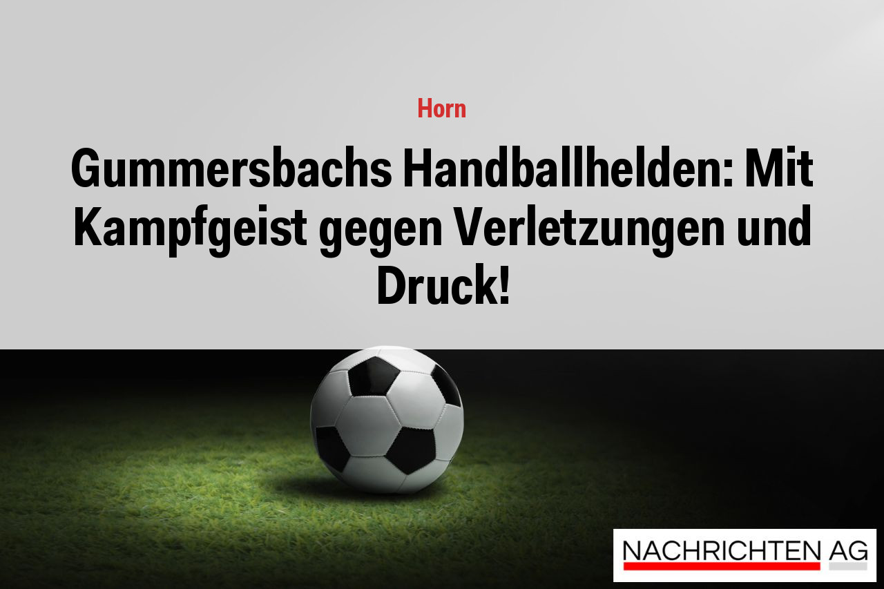 Gummersbachs Handballhelden: Mit Kampfgeist gegen Verletzungen und Druck!