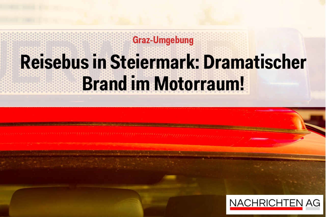 Reisebus in Steiermark: Dramatischer Brand im Motorraum!