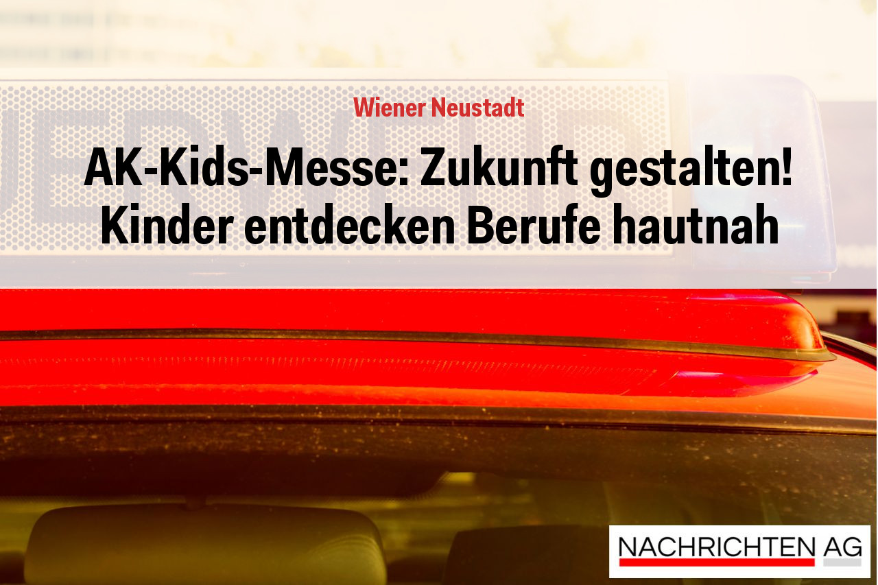 AK-Kids-Messe: Zukunft gestalten! Kinder entdecken Berufe hautnah