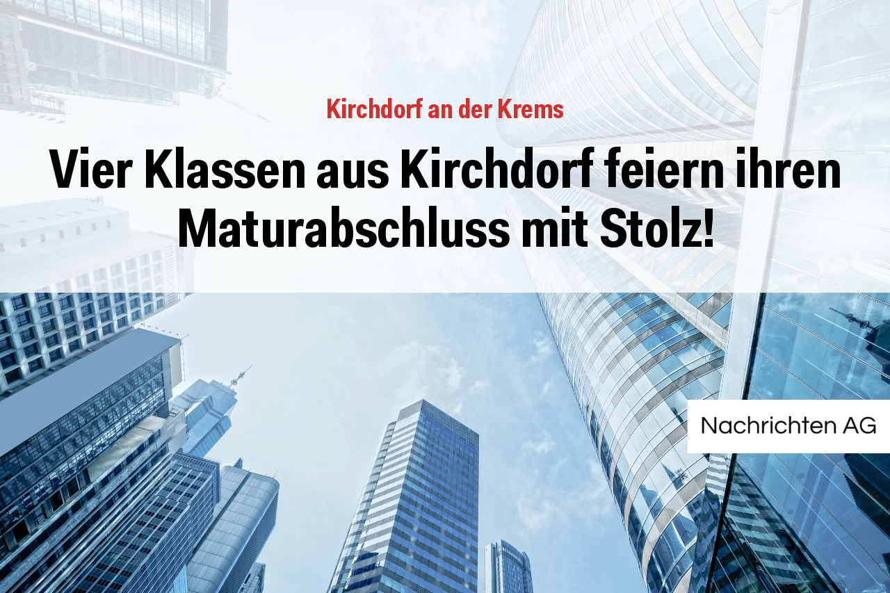 Vier Klassen aus Kirchdorf feiern ihren Maturabschluss mit Stolz!