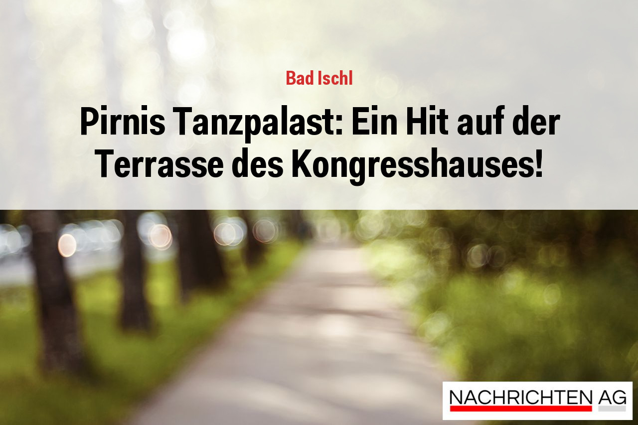 Pirnis Tanzpalast: Ein Hit auf der Terrasse des Kongresshauses!