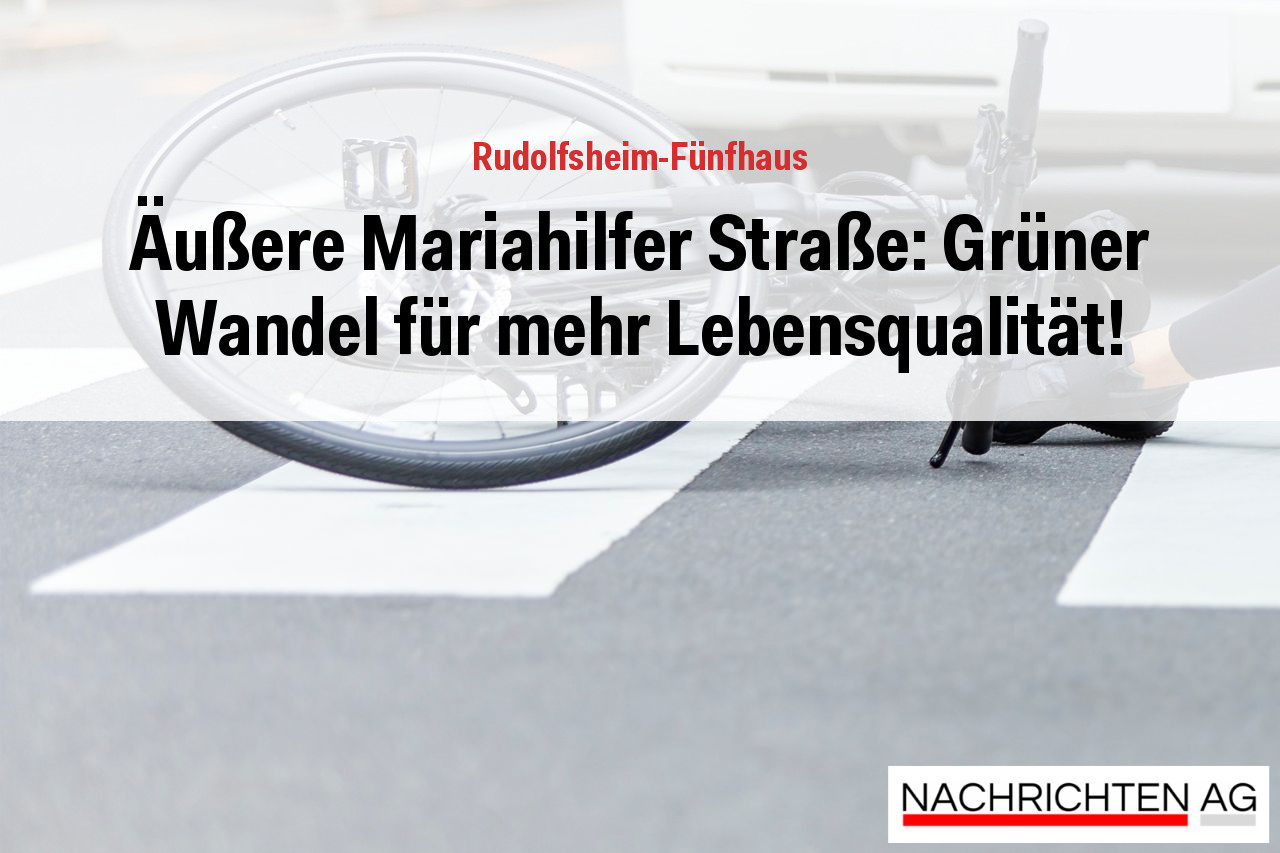 Äußere Mariahilfer Straße: Grüner Wandel für mehr Lebensqualität!