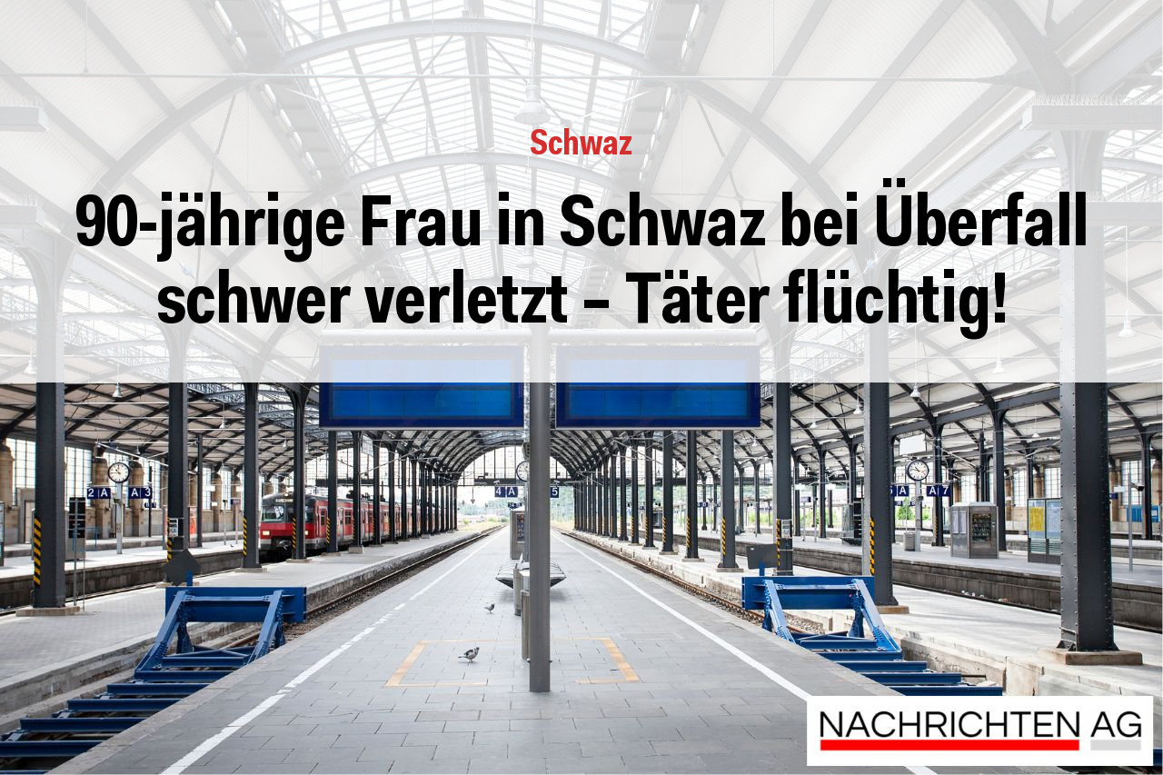 90-jährige Frau in Schwaz bei Überfall schwer verletzt – Täter flüchtig!